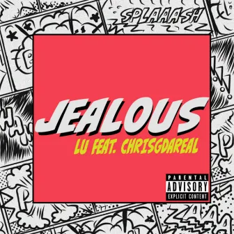 Jealous by Lu