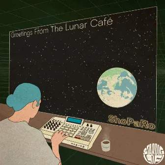 Greetings From The Lunar Café by ShoPaRo