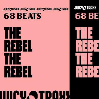 The Rebel by 68 Beats