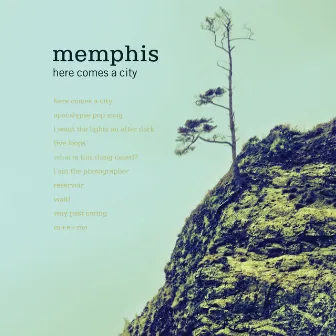 Here Comes A City by Memphis