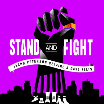 Stand and Fight by Dave Ellis