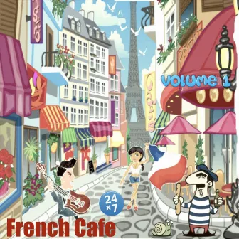 French Cafe Collection, vol. 1 by French Cafe 24 x 7