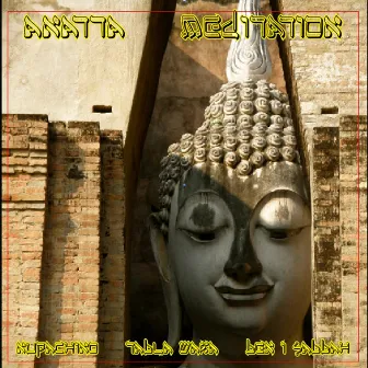 Anatta Meditation (feat. Ben I Sabbah & Tabla Waka) by Nupachino