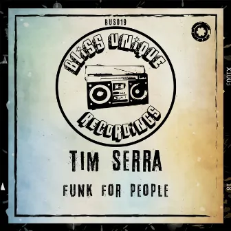 Funk For People by Tim Serra