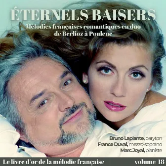 Éternels baisers - Mélodies françaises en duo de BERLIOZ à POULENC by 