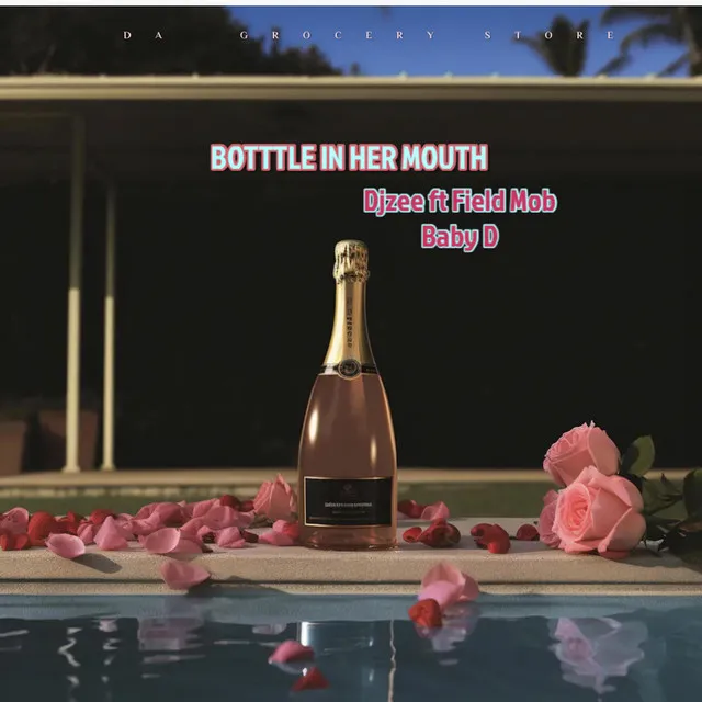 Bottle In Her Mouth (Radio Edit)