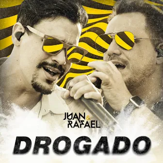 Drogado by Juan e Rafael