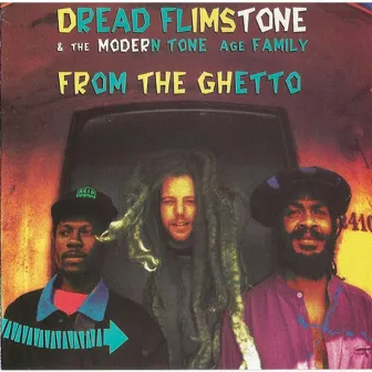 From the Ghetto by Dread Flimstone