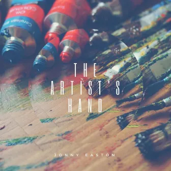 The Artist's Hand by Jonny Easton