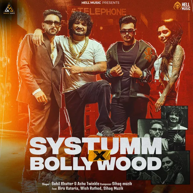 Systumm X Bollywood (feat. Biru Kataria, Wish Rathod & Sihag Muzik)