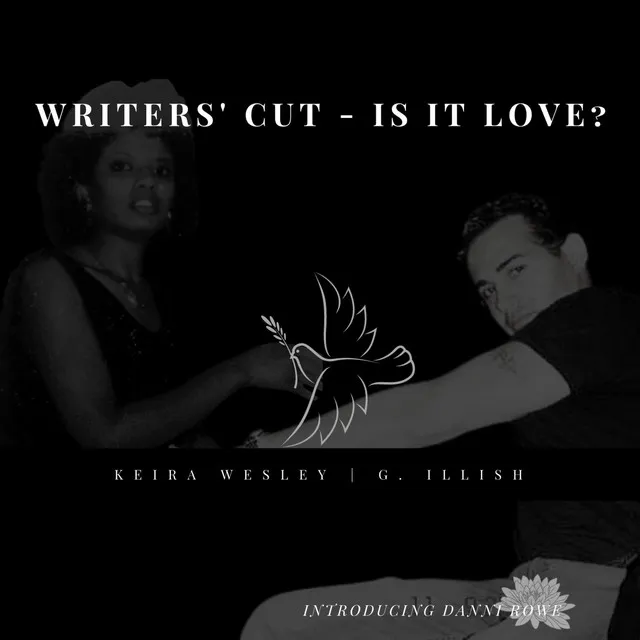 Is it Love - Writers' Cut