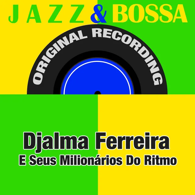 Jazz & Bossa (Original Recording)