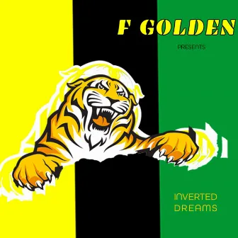 inverted dreams (2019 GHANA NY demo) by F Golden