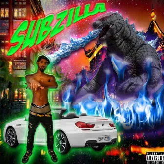 Subzilla by Sub9K