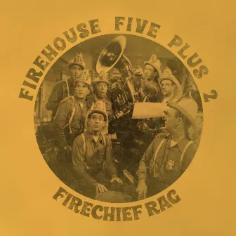 Firechief Rag by Firehouse Five Plus 2