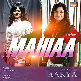 MAHIAA by Rajni Jain Aarya