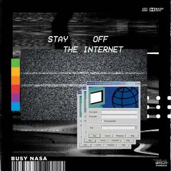 Stay Off the Internet by Busy Nasa