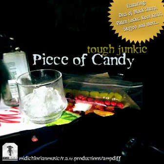 Piece of Candy by Tough Junkie