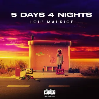 5 Days 4 Nights by Lou'maurice