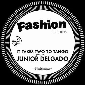 It Takes Two to Tango by Junior Delgado