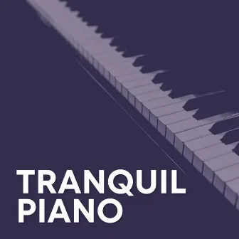 Tranquil Piano by Cinematic Piano