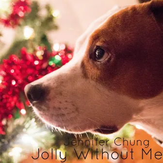 Jolly Without Me by Jennifer Chung