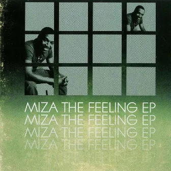 The Feeling EP by Miza