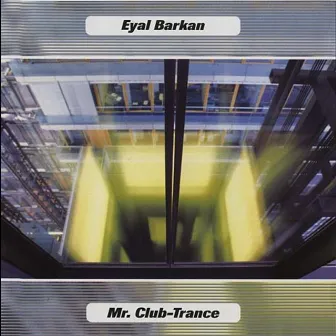 Mr. Club Trance by Eyal Barkan