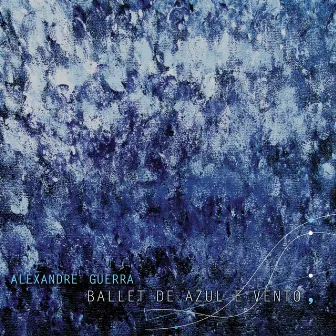 Ballet de Azul e Vento by Alexandre Guerra