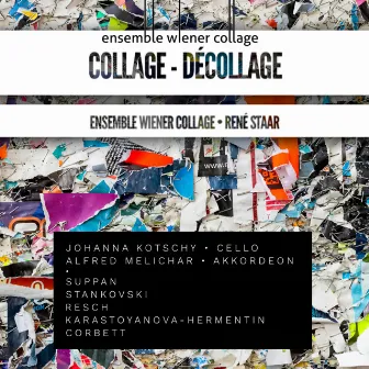 Collage - Décollage by Ensemble Wiener Collage