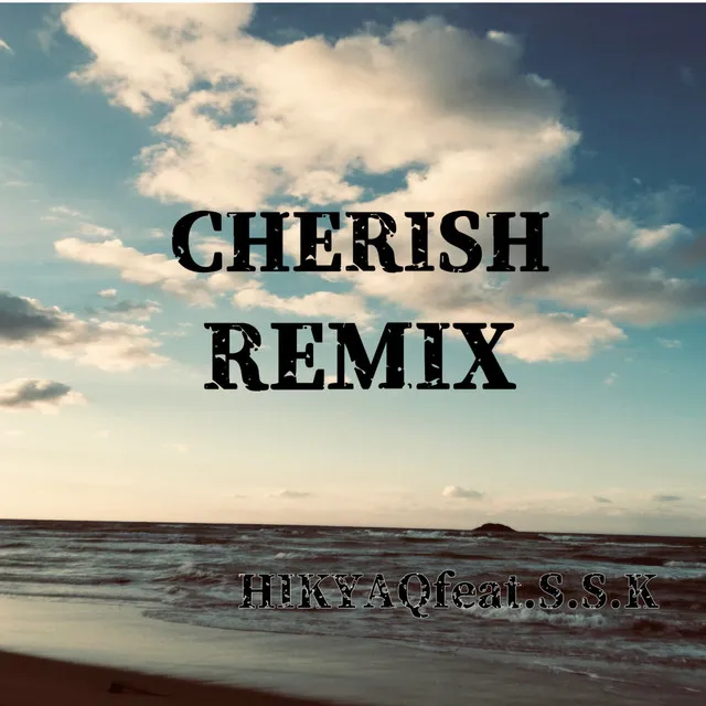 CHERISH - REMIX