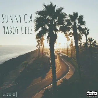 Sunny CA by YaBoy Ceez