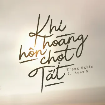 Khi Hoàng Hôn Chợt Tắt by Trọng Nghĩa