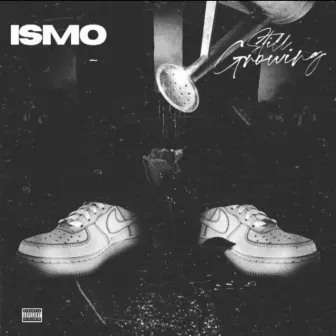 Still Growing by Ismo