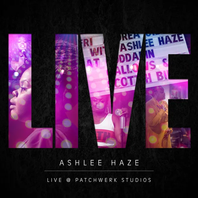 For Colored Girls - Live at Patchwerk Studios