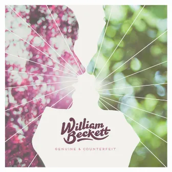 Genuine & Counterfeit (Deluxe) by William Beckett