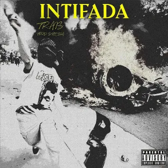 Intifada by Trais