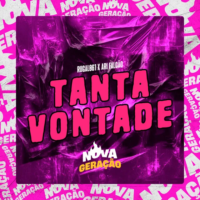 Tanta Vontade