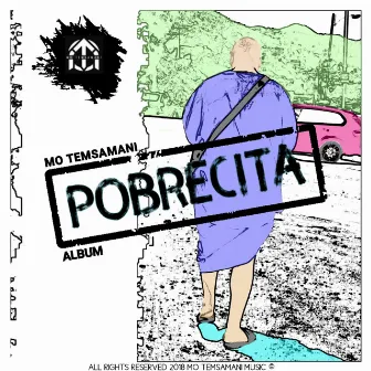 Pobrecita by Mo Temsamani