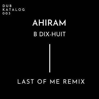 B Dix-Huit by Ahiram