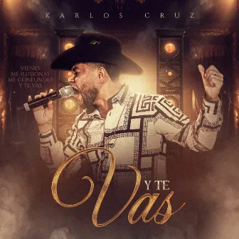 Y Te Vas by Karlos Cruz