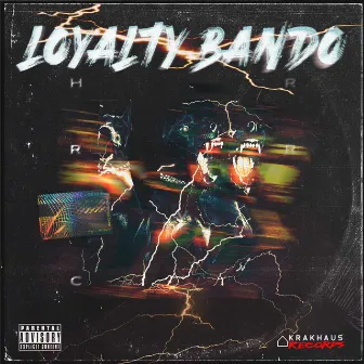 Loyalty Bando by Loyalty Bando