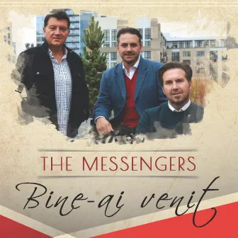 Bine-Ai Venit by The Messengers