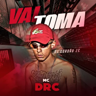 Vai Toma by MC DRC