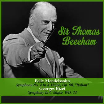 Felix Mendelssohn: Symphony No. 4 In A Major, Op. 90, 