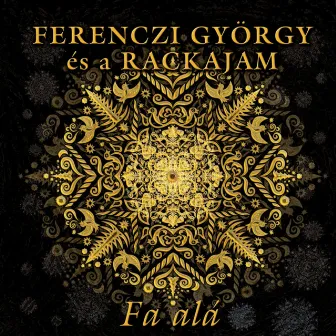 Fa Alá by Ferenczi Gyorgy