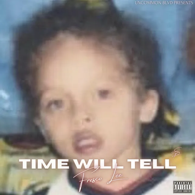 Time Will Tell