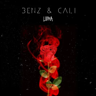 Benz & Cali by LIBRA