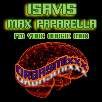 I'm Your Boogie Man by Max Paparella