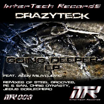 Going Deeper EP by CrazyTeck